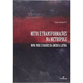 Mitos-e-Transformacoes-na-Metropole--Nova-York-e-Cidades-da-America-Latina
