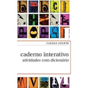 Caldas-Aulete-caderno-interativo--Atividadenarios-com-dici