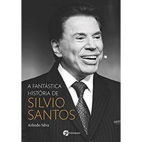 Fantastica-Historia-De-Silvio-Santos--A-