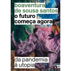 O-futuro-comeca-agora:-Da-pandemia-a-utopia