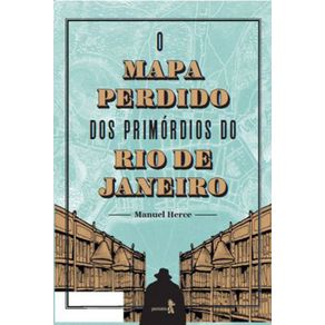 O-mapa-pedidos-dos-primordios-do-rio-de-janeiro