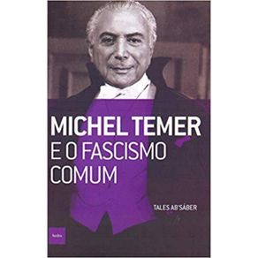Michel-Temer-e-o-fascismo-comum