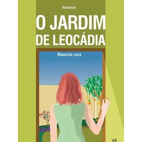 O-Jardim-De-Leocadia