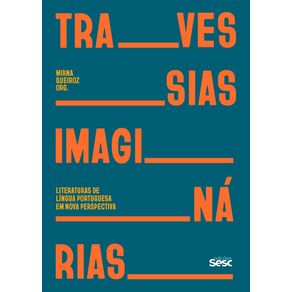 Travessias-imaginarias--Literaturas-de-lingua-portuguesa-em-nova-perspectiva