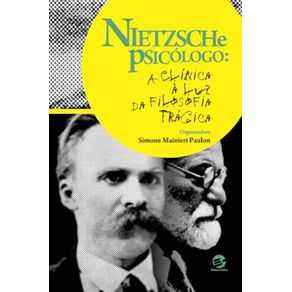 Nietzsche-Psicologo:-A-Clinica-a-Luz-da-Filosofia-Tragica