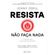 Resista-nao-faca-nada:-A-Batalha-pela-Economia-da-Atencao