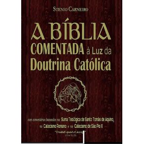 A-Biblia-Comentada-a-Luz-da-Doutrina-Catolica