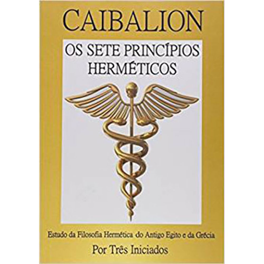 O Caibalion: Uma nova tradução (Paperback)