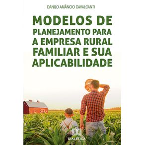 Modelos-de-planejamento-para-a-empresa-rural-familiar-e-sua-aplicabilidade