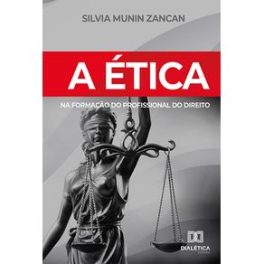 A-etica-na-formacao-do-profissional-do-Direito---A-disciplina-de-etica-no-ensino-juridico
