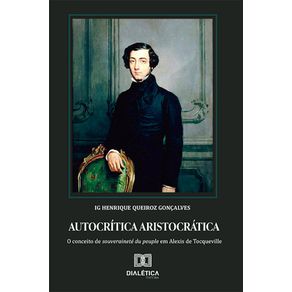 Autocritica-aristocratica--Conceito-de-souverainete-du-peuple-em-Alexis-de-Tocqueville