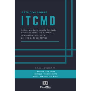 Estudos-sobre-ITCMD--Artigos-produzidos-pela-Comissao-de-Direito-Tributario-da-OAB-SC-com-analises-praticas-e-profundidade-academica