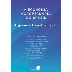 A-economia-agropecuaria-do-Brasil--A-grande-transformacao