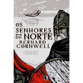 Os-senhores-do-norte--Vol.-3-Cronicas-Saxonicas-