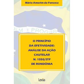 O-Principio--Da-Efetividade--Analise-Da-Acao--Cautelar--N.-1550-Stf--De-Rondonia