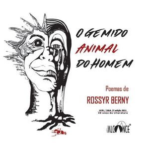 O-gemido-animal-do-homem--Poemas-de-Rossyr-Berny
