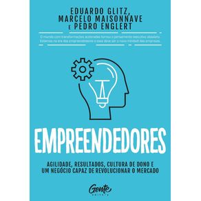 Empreendedores--Agilidade-resultados-cultura-de-dono-e-um-negocio-capaz-de-revolucionar-o-mercado