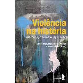 Violencia-na-historia--memoria-trauma-e-reparacao