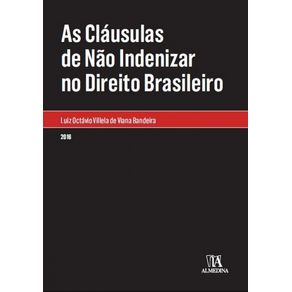 As-clausulas-de-nao-indenizar-no-direito-brasileiro