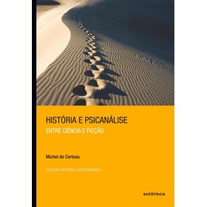 Historia-e-Psicanalise---Entre-ciencia-e-ficcao