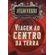 Viagem-ao-centro-da-Terra