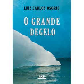 O-Grande-Degelo