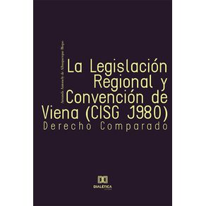 La-Legislacion-Regional-y-Convencion-de-Viena--CISG-1980----Derecho-Comparado