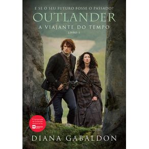 Outlander--a-viajante-do-tempo-–-Livro-1