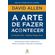 A-arte-de-fazer-acontecer