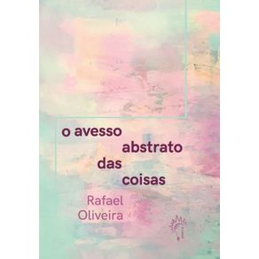 O-avesso-abstrato-das-coisas