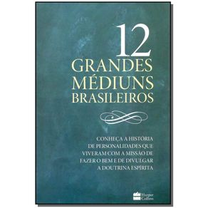 12-GRANDES-MEDIUNS-BRASILEIROS