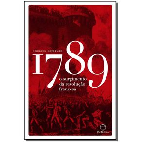 1789---O-SURGIMENTO-DA-REVOLUCAO-FRANCESA
