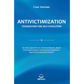 Antivictimization--A-Foundation-for-Self-evolution