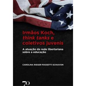 Irmaos-Koch,-think-tanks-e-coletivos-juvenis