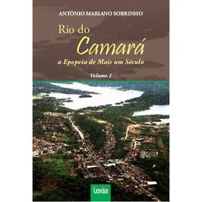 RIO-DO-CAMARA-1---A-Epopeia-de-Mais-de-um-Seculo