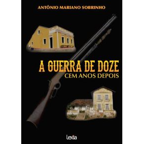 A-Guerra-De-Doze--Cem-anos-depois