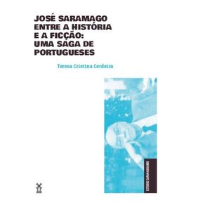 Jose-Saramago-entre-a-historia-e-a-ficcao--uma-saga-de-portugueses