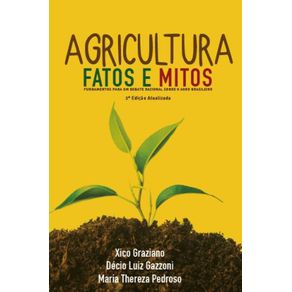 Agricultura--Fatos-e-mitos--Fundamentos-para-um-debate-racional-sobre-o-agro
