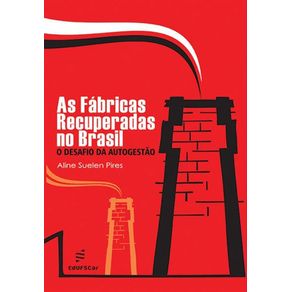 AS-FABRICAS-RECUPERADAS-NO-BRASIL