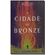 Cidade-de-Bronze,-A