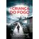 A-crianca-do-fogo