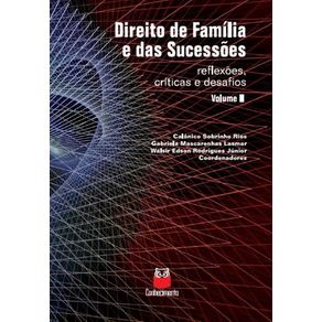 Direito-de-Familia-e-das-Sucessoes--Reflexoes-criticas-e-desafios---Volume-II