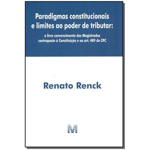 Paradigmas-constitucionais-e-limites-ao-poder-de-tributar-–-1-ed.--2019