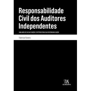 Responsabilidade-civil-dos-auditores-independentes----uma-analise-da-sua-funcao-e-criterios-para-sua-responsabilizacao