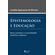 Epistemologia-e-educacao
