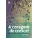 A-CORAGEM-DE-CRESCER