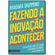 Fazendo-a-inovacao-acontecer