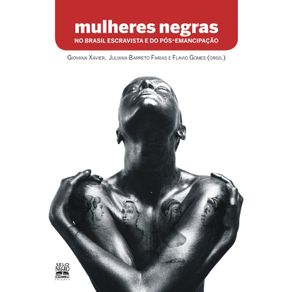 MULHERES-NEGRAS-NO-BRASIL-ESCRAVISTA-E-DO-POS-EMANCIPACAO