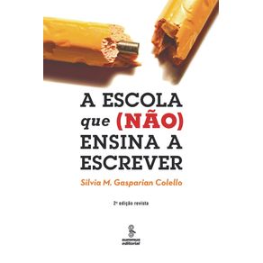 A-ESCOLA-QUE--NAO--ENSINA-A-ESCREVER