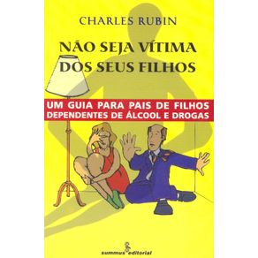Nao-seja-vitima-dos-seus-filhos